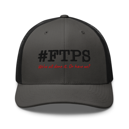 #FTPS Trucker Cap — embroidery_front_large, current #FTPS with red Caveat tagline