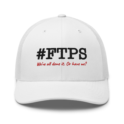 #FTPS Trucker Cap — embroidery_front_large, current #FTPS with red Caveat tagline