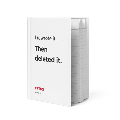 I Rewrote It. Then Deleted It. Notebook — standing slightly open, front cover and lined pages