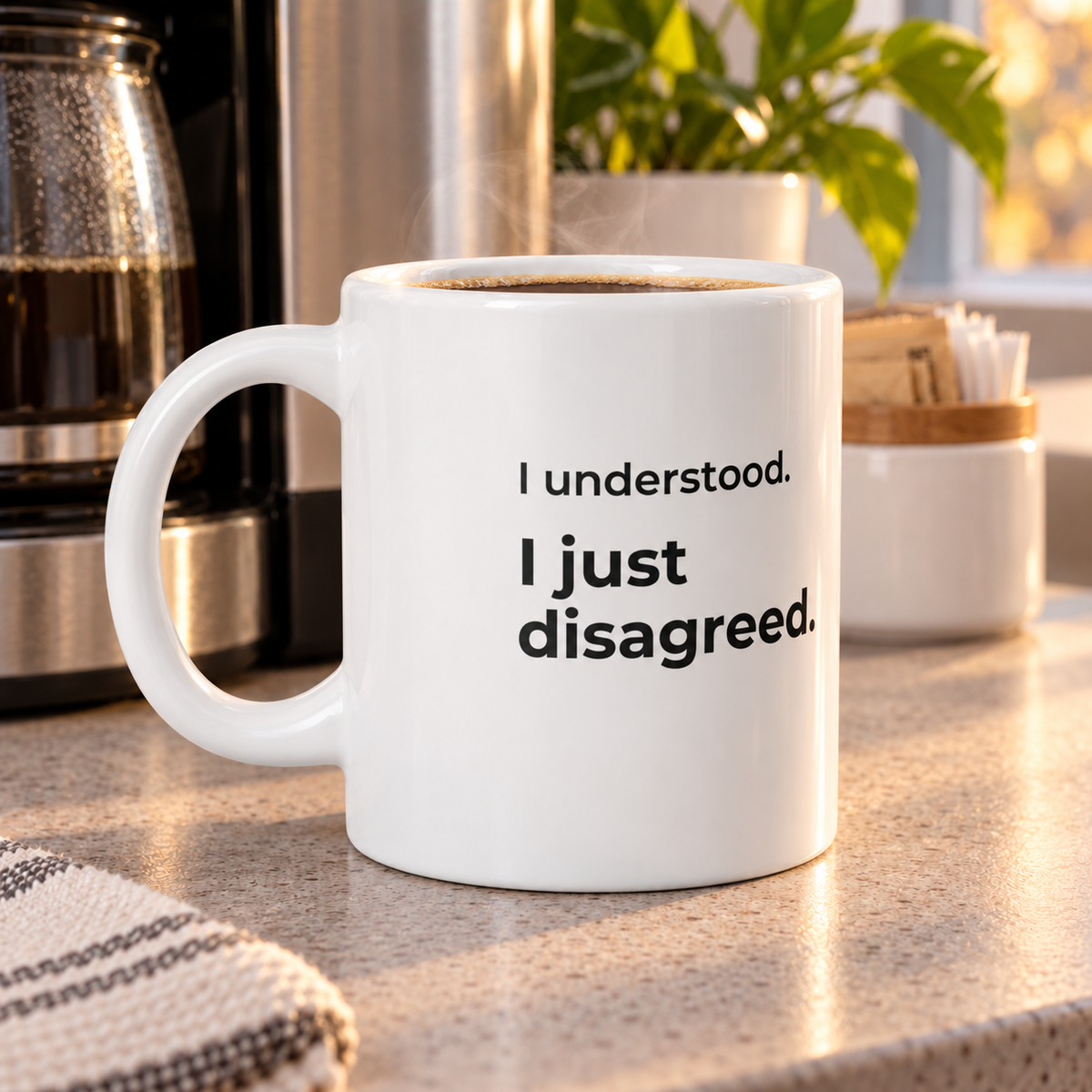I Understood. I Just Disagreed. Jumbo Mug — square kitchen-counter lifestyle photo of the20oz ORCA mug