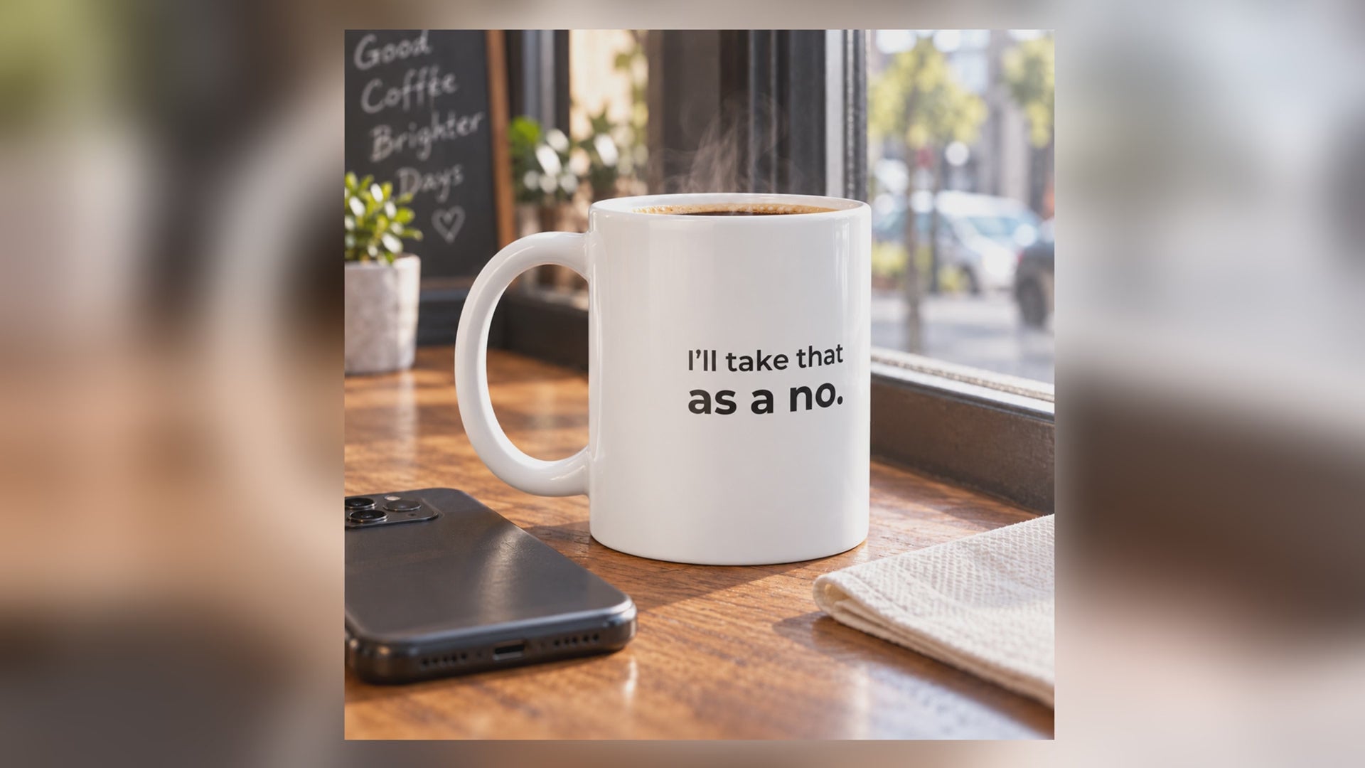I’ll Take That as a No. Jumbo Mug — eight-second café-window video of the 20 oz ORCA mug