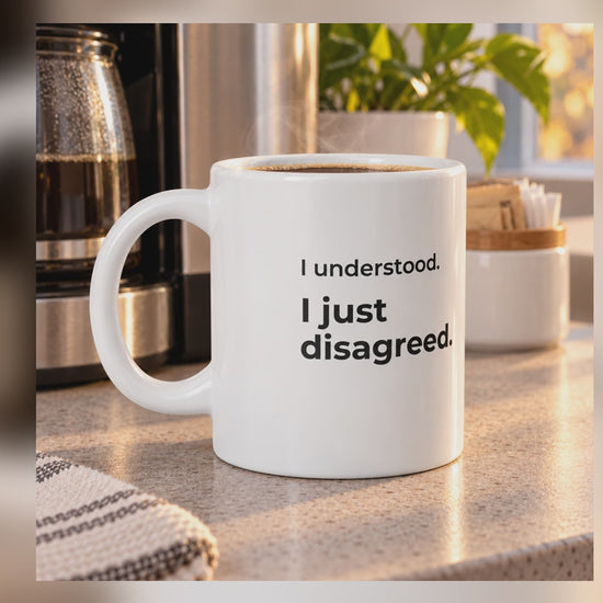 I Understood. I Just Disagreed. Jumbo Mug — eight-second kitchen-counter video of the20oz ORCA mug