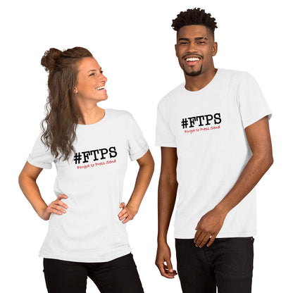 #FTPS T-Shirt – image 2 | #FTPS Essentials by Forgot to Press Send